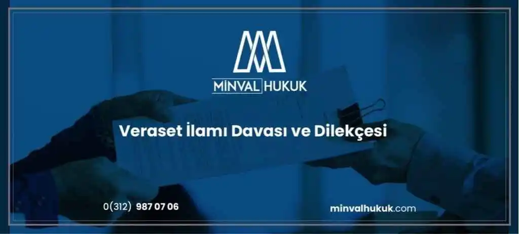 Veraset İlamı Davası ve Dilekçesi