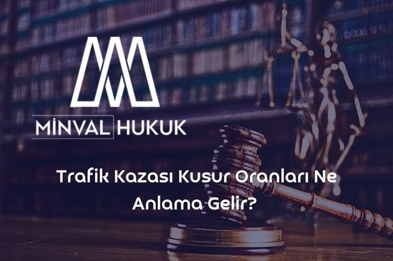 Trafik Kazası Kusur Oranları Ne Anlama Gelir?