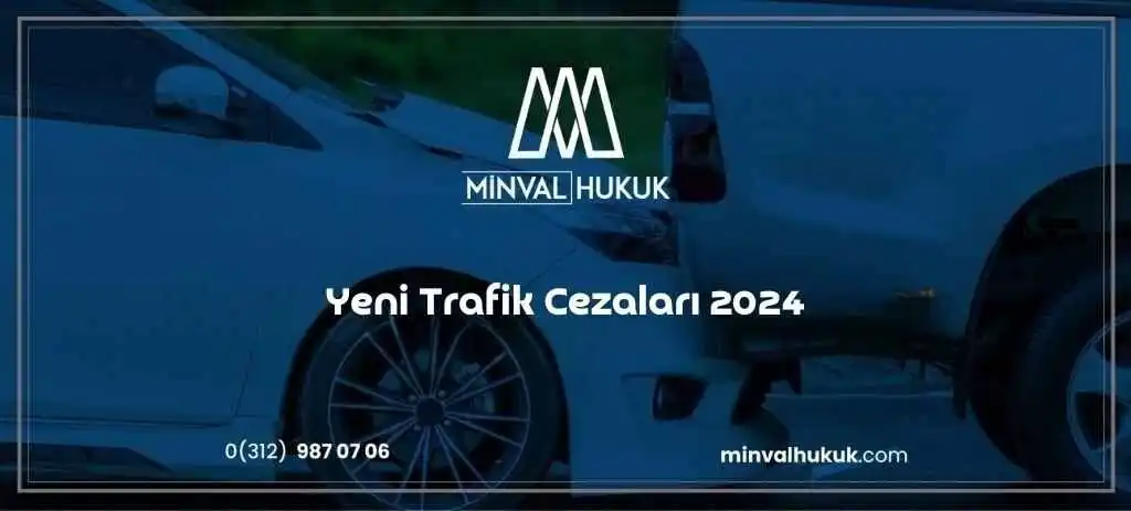 Yeni Trafik Cezaları 2024