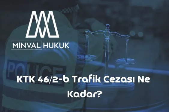 46-2-b trafik cezası
