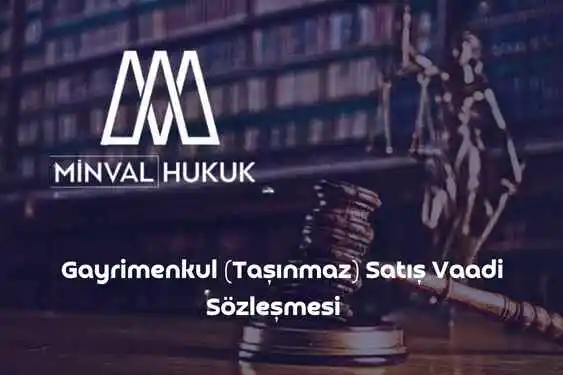 Gayrimenkul Taşınmaz Satış Vaadi Sözleşmesi