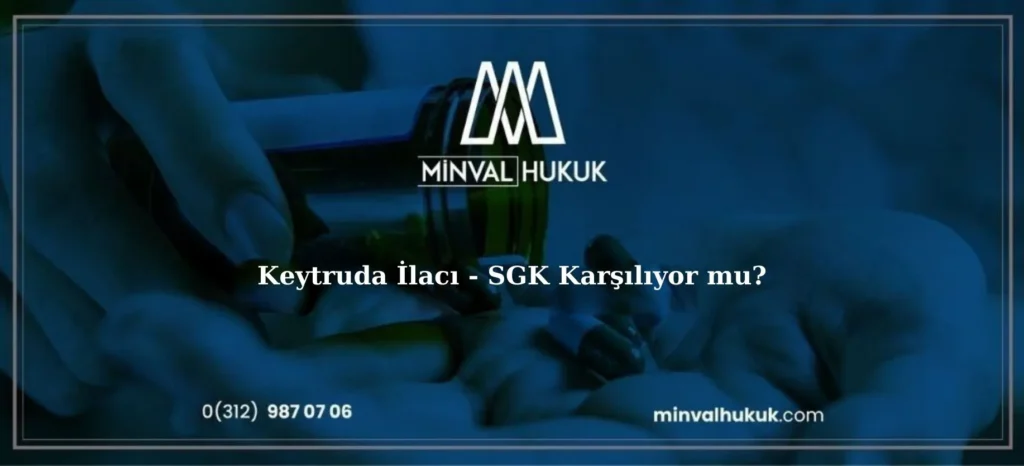 keytrudayı devlet karşılıyor mu