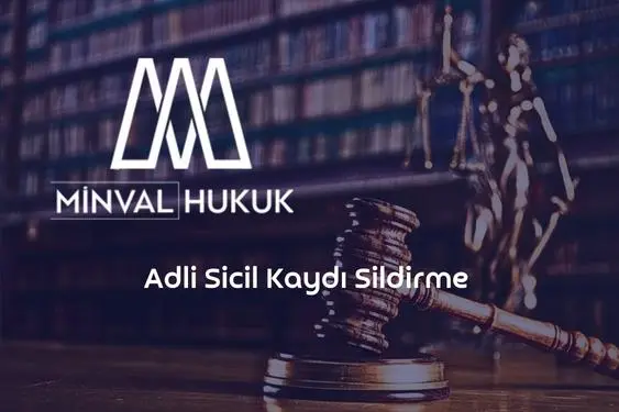 adli sicil kaydı nasıl silinir