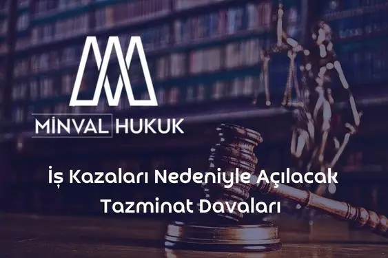 iş kazası tazminat davası