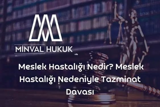 meslek hastalığı tazminat davası