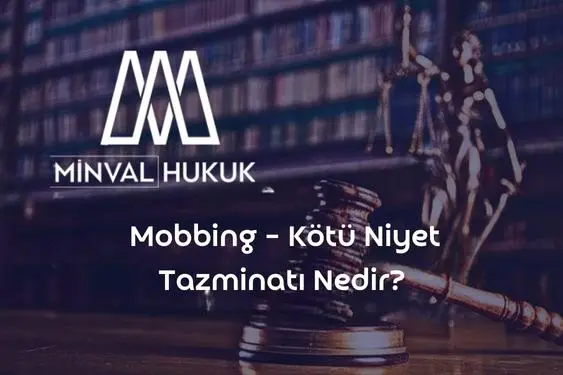 mobbingden kaynaklı tazminat davası