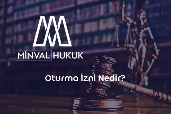 oturma izni nasıl alınır