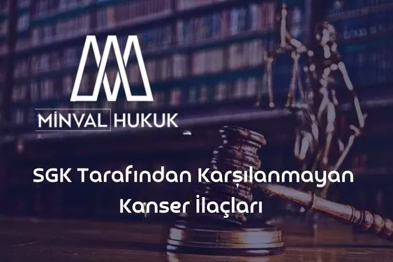 sgk tarafından bedeli ödenmeyen kanser ilaçları
