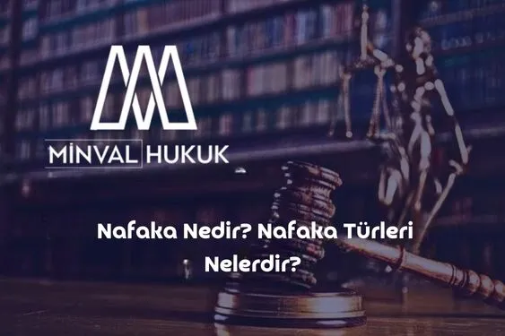 nafaka nedir nafaka türleri nelerdir
