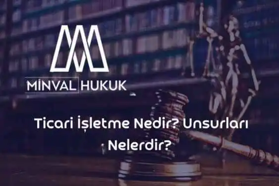 ticari işletme hakkında genel bilgiler