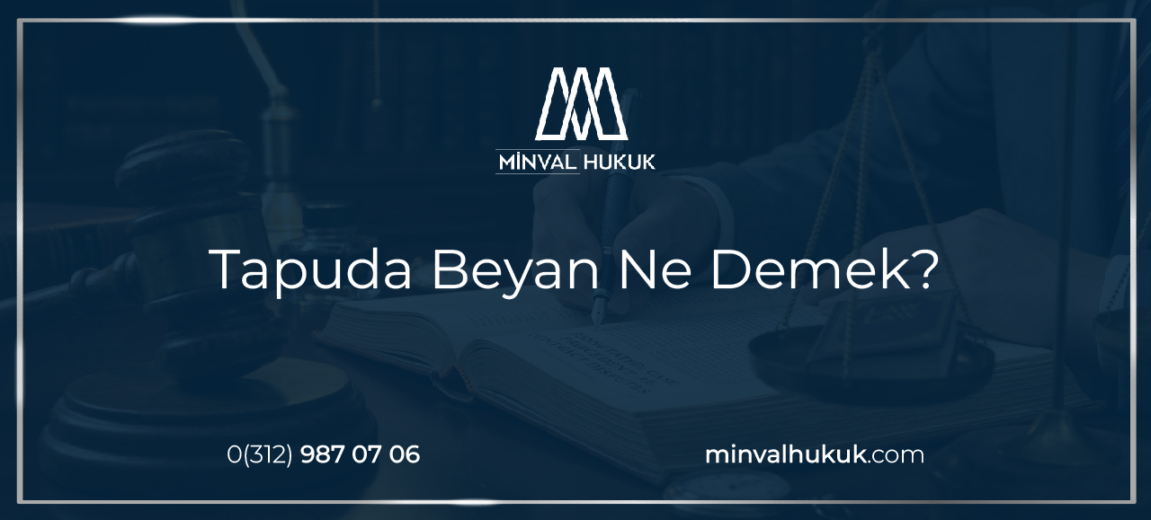 tapuda beyan ne demek